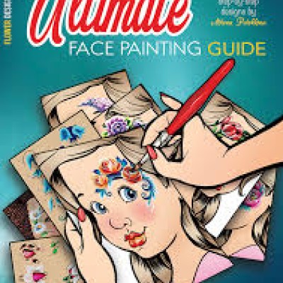 Sparkling Faces Ultimate Face Paint Guide Vol.1 Sparkling Faces Ultimate Face Paint Guide Vol.1